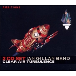 Ian Gillan Band - Clear Air Turbulence/2CD